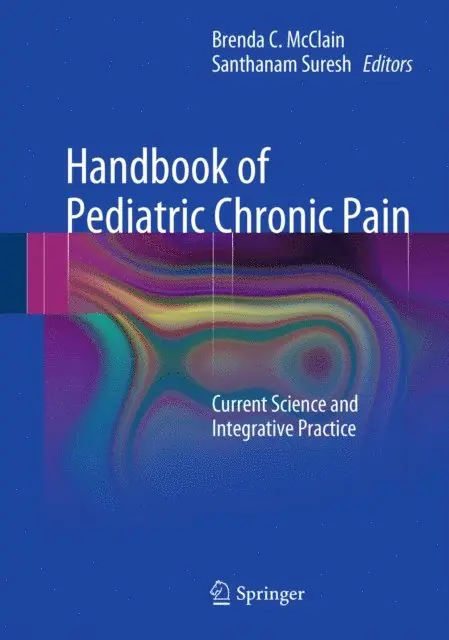 Santhanam Suresh, Brenda C. McClain - Handbook of Pediatric Chronic Pain, E-bok. Tillgänglighet: Lägg i varukorg