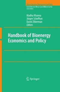 Handbook of Bioenergy Economics and Policy