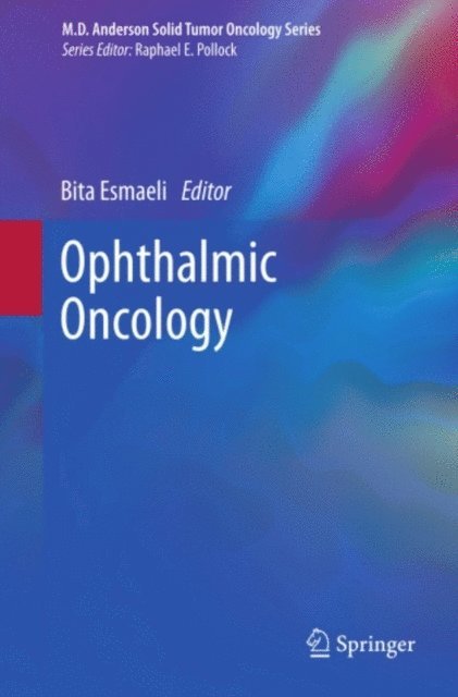 Bita Esmaeli - Ophthalmic Oncology, E-bok