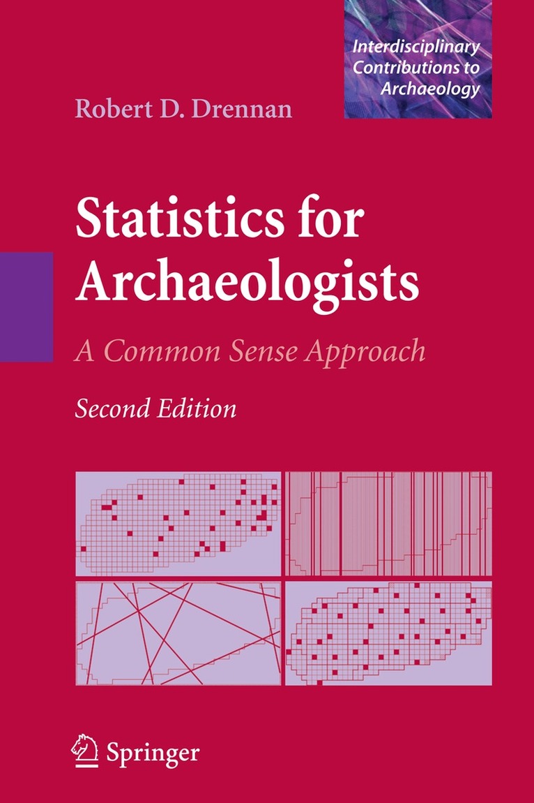 Robert D. Drennan - Statistics for Archaeologists, Inbunden