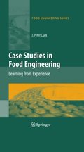 Case Studies in Food Engineering