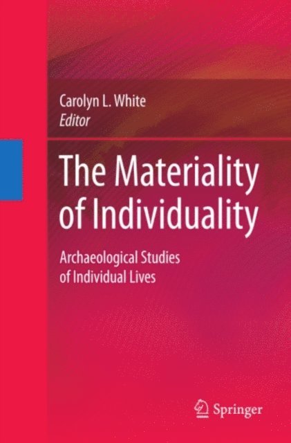 Carolyn L. White - Materiality of Individuality, E-bok
