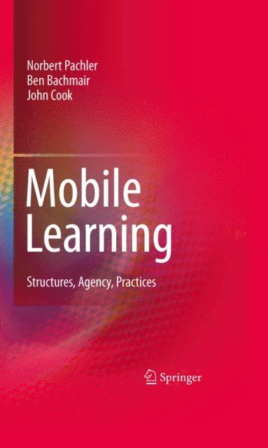 John Cook, Ben Bachmair, Norbert Pachler, Gunther Kress - Mobile Learning, E-bok