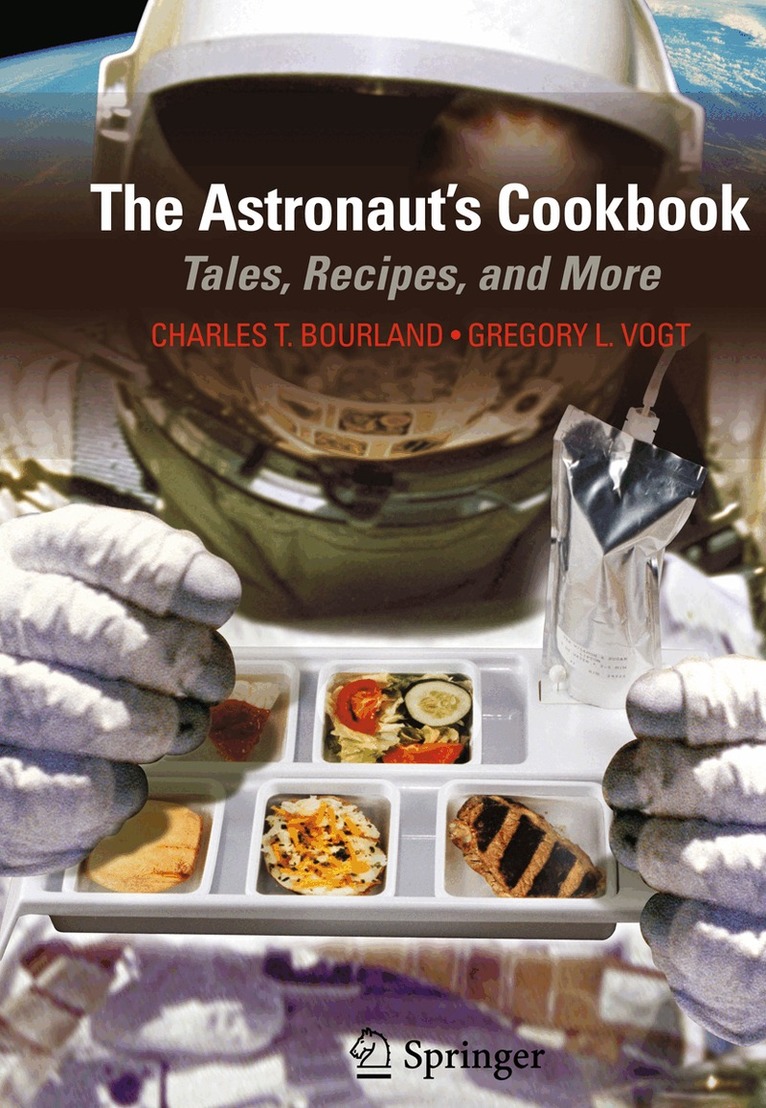 Charles T. Bourland, Gregory L. Vogt - Astronaut's Cookbook, Häftad. Tillgänglighet: Lägg i varukorg