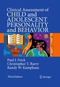 Clinical Assessment of Child and Adolescent Personality and Behavior
