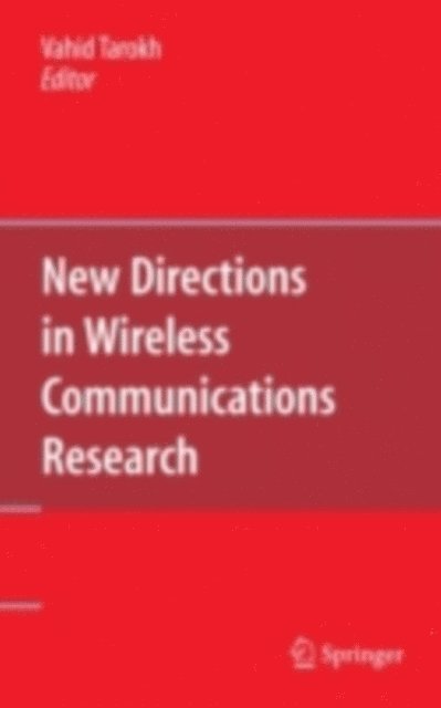 Vahid Tarokh - New Directions in Wireless Communications Research, E-bok