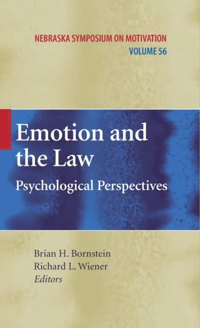 Richard L. Wiener, Brian H. Bornstein - Emotion and the Law, E-bok