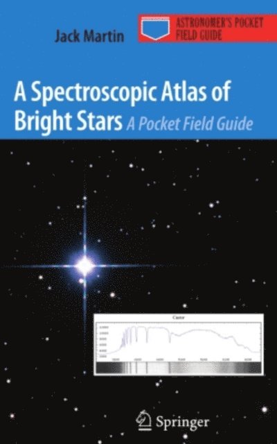 Jack Martin - Spectroscopic Atlas of Bright Stars, E-bok