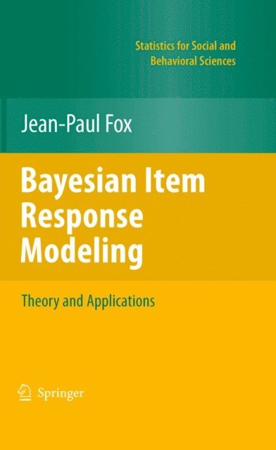 Jean-Paul Fox - Bayesian Item Response Modeling, E-bok