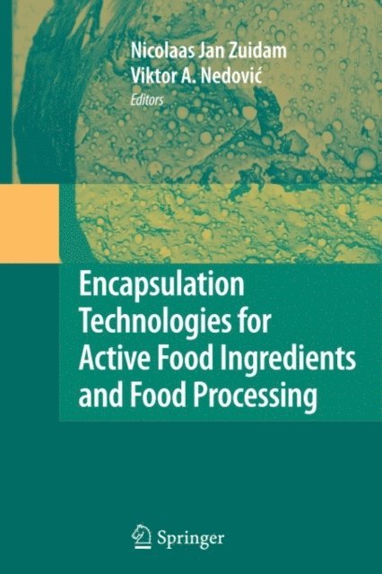 Viktor Nedovic, N.J. Zuidam - Encapsulation Technologies for Active Food Ingredients and Food Processing, E-bok