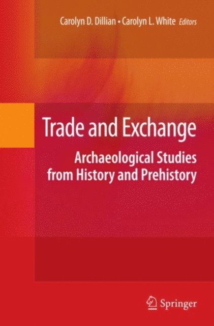 Carolyn L. White, Carolyn D. Dillian - Trade and Exchange, E-bok