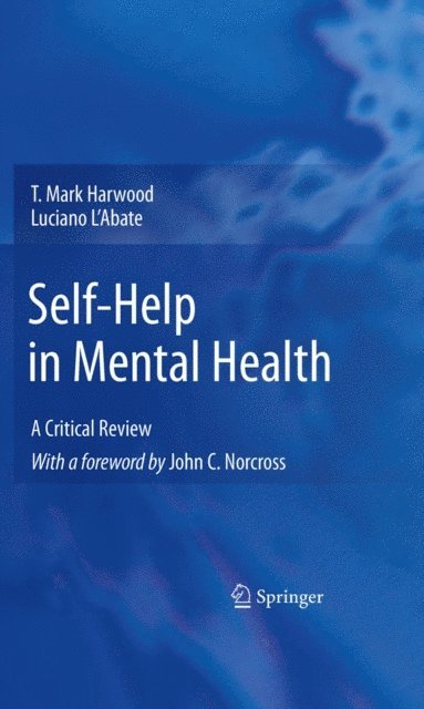Luciano L'Abate, T. Mark Harwood - Self-Help in Mental Health, E-bok