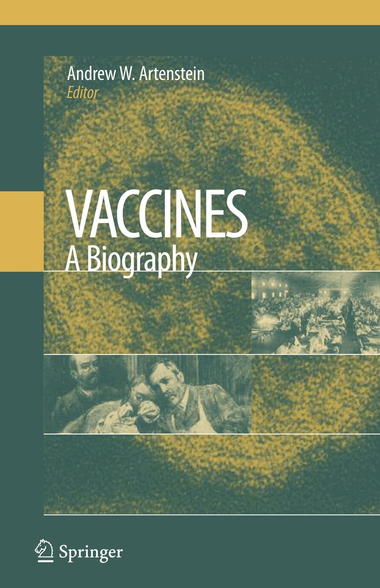 Andrew W. Artenstein - Vaccines: A Biography, Inbunden