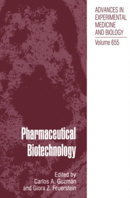 Giora Z. Feuerstein, Carlos A. Guzman - Pharmaceutical Biotechnology, E-bok
