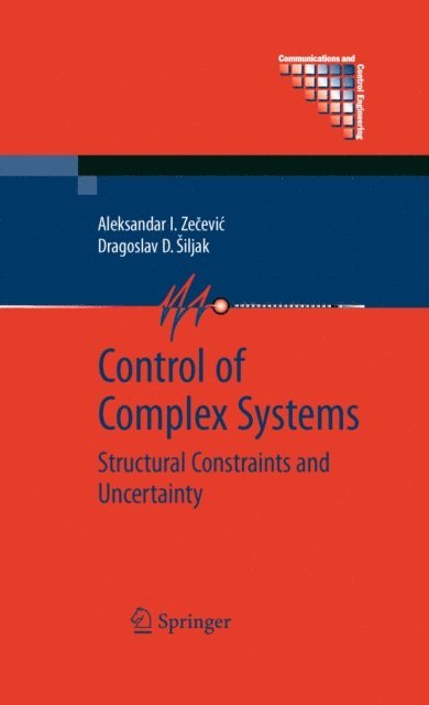 Dragoslav D. Siljak, Aleksandar Zecevic - Control of Complex Systems, E-bok