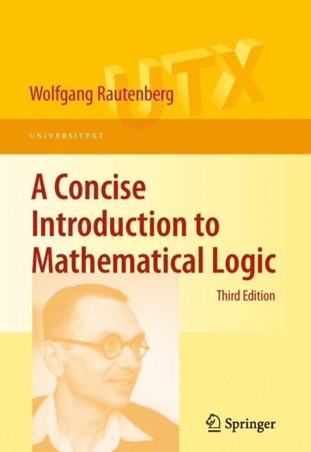 Wolfgang Rautenberg - Concise Introduction to Mathematical Logic, E-bok