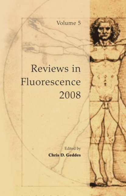 Chris D. Geddes - Reviews in Fluorescence 2008, E-bok