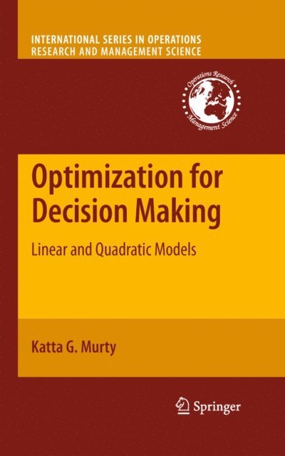 Katta G. Murty - Optimization for Decision Making, E-bok