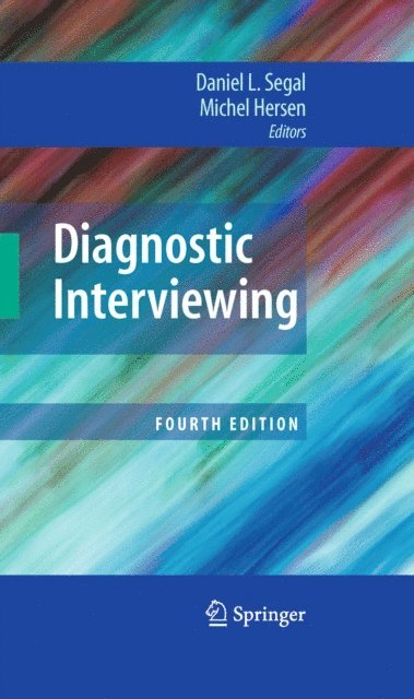 Michel Hersen, Daniel L. Segal - Diagnostic Interviewing, E-bok