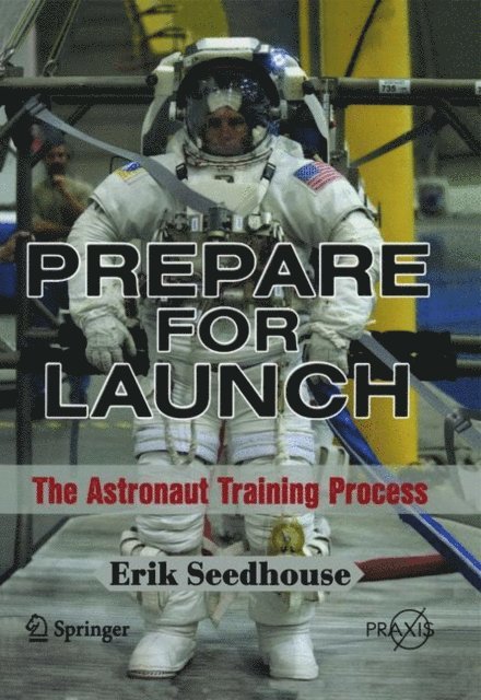 Erik Seedhouse - Prepare for Launch, E-bok