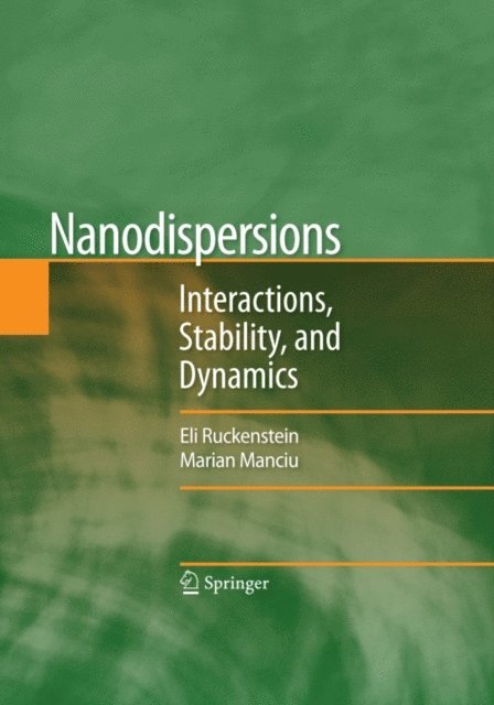 Marian Manciu, Eli Ruckenstein - Nanodispersions, E-bok