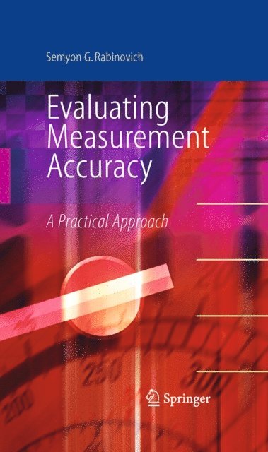 Semyon G. Rabinovich - Evaluating Measurement Accuracy, E-bok