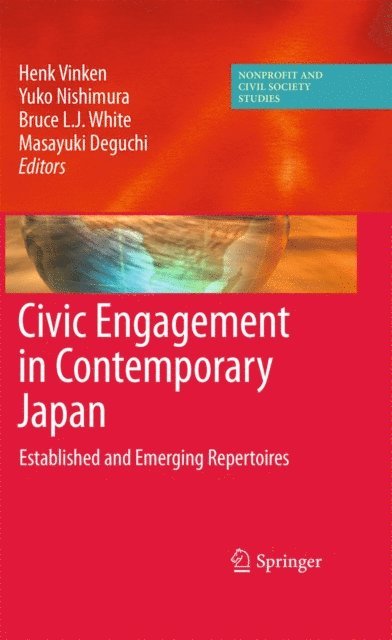 Masayuki Deguchi, Bruce L. J. White, Yuko Nishimura, Henk Vinken - Civic Engagement in Contemporary Japan, E-bok