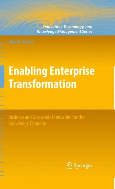 Nagy K. Hanna - Enabling Enterprise Transformation, E-bok