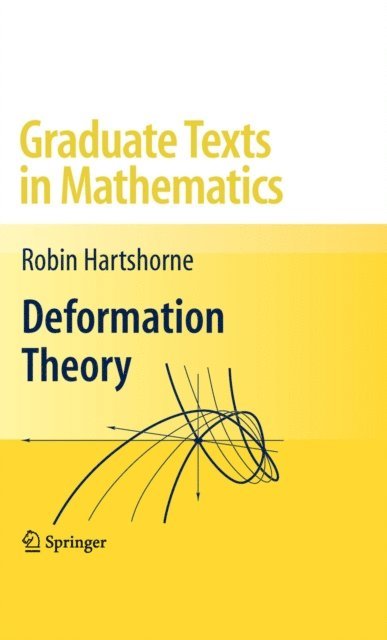 Robin Hartshorne - Deformation Theory, E-bok
