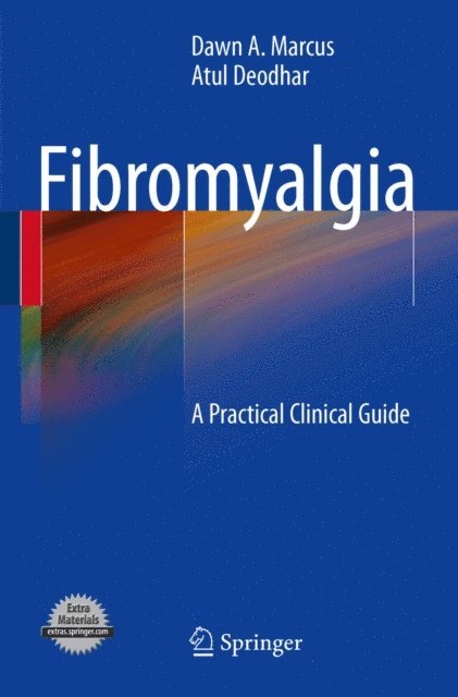 Atul Deodhar, Dawn A. Marcus - Fibromyalgia, E-bok