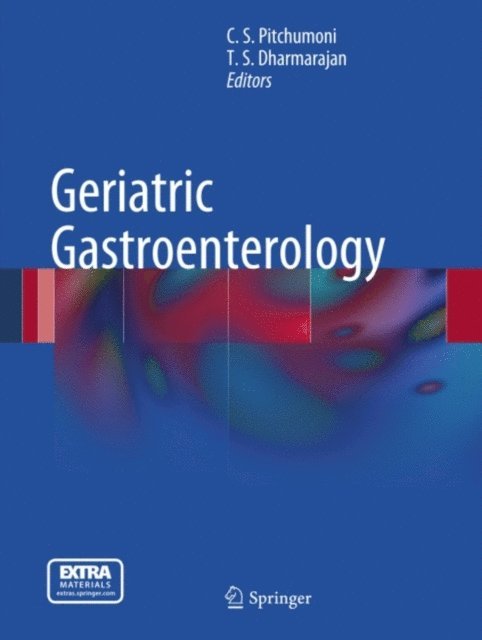 T. Dharmarajan, C. S. Pitchumoni - Geriatric Gastroenterology, E-bok