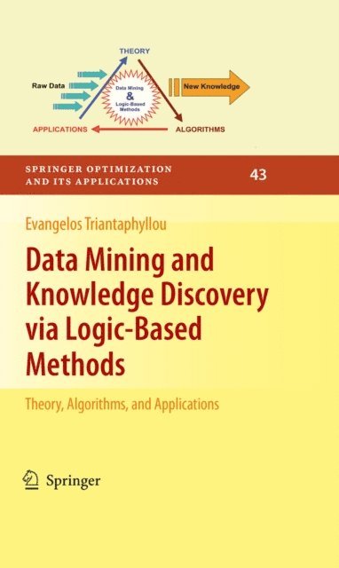 Evangelos Triantaphyllou - Data Mining and Knowledge Discovery via Logic-Based Methods, E-bok