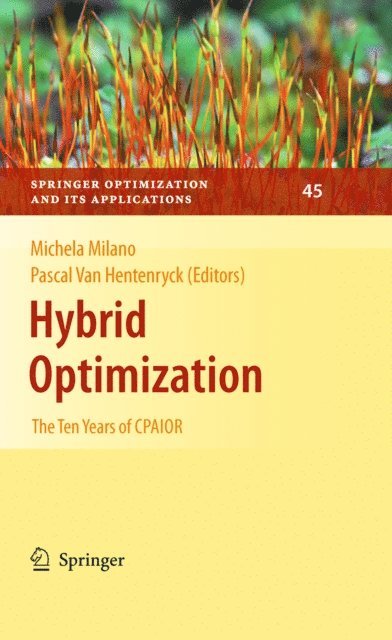 Michela Milano, Pascal van Hentenryck - Hybrid Optimization, E-bok