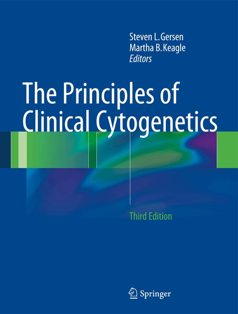 Steven L. Gersen, Martha B. Keagle - Principles of Clinical Cytogenetics, Inbunden