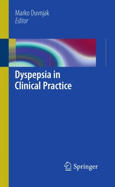 Marko Duvnjak - Dyspepsia in Clinical Practice, E-bok. Tillgänglighet: Lägg i varukorg