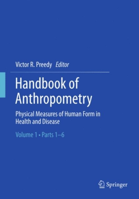 Victor R. Preedy - Handbook of Anthropometry, E-bok