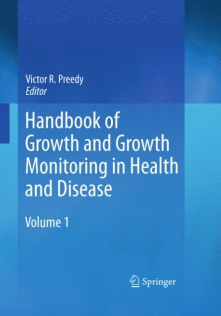 Victor R. Preedy - Handbook of Growth and Growth Monitoring in Health and Disease, E-bok
