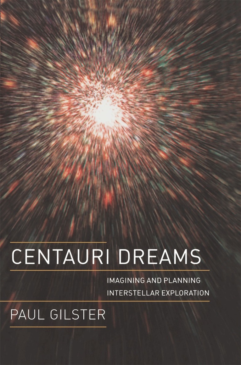 Paul Gilster - Centauri Dreams, Häftad. Tillgänglighet: Lägg i varukorg