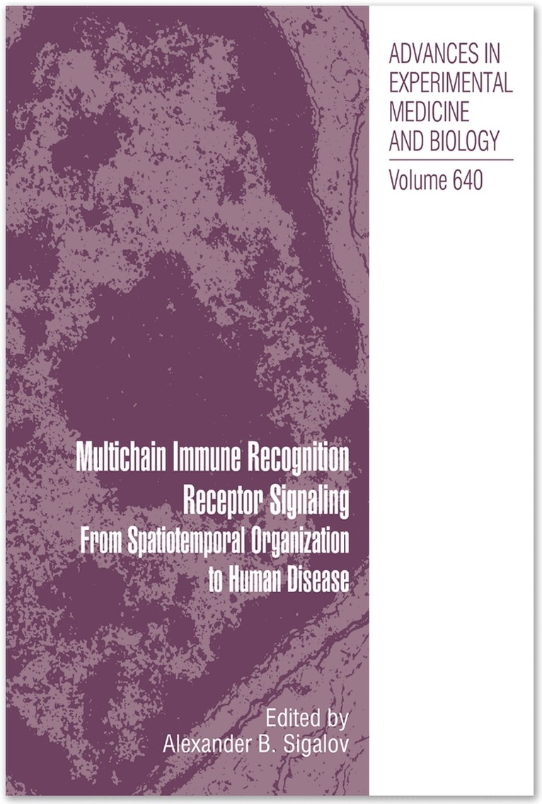 Alexander Sigalov - Multichain Immune Recognition Receptor Signaling, Häftad. Tillgänglighet: Lägg i varukorg