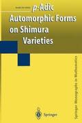 p-Adic Automorphic Forms on Shimura Varieties