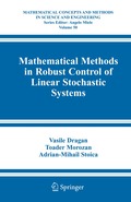 Mathematical Methods in Robust Control of Linear Stochastic Systems