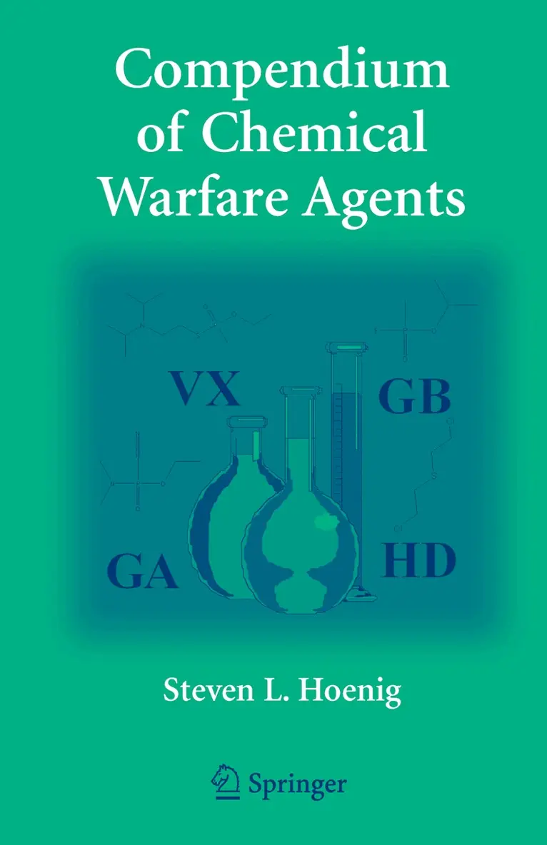 Steven L. Hoenig - Compendium of Chemical Warfare Agents, Häftad. Tillgänglighet: Lägg i varukorg