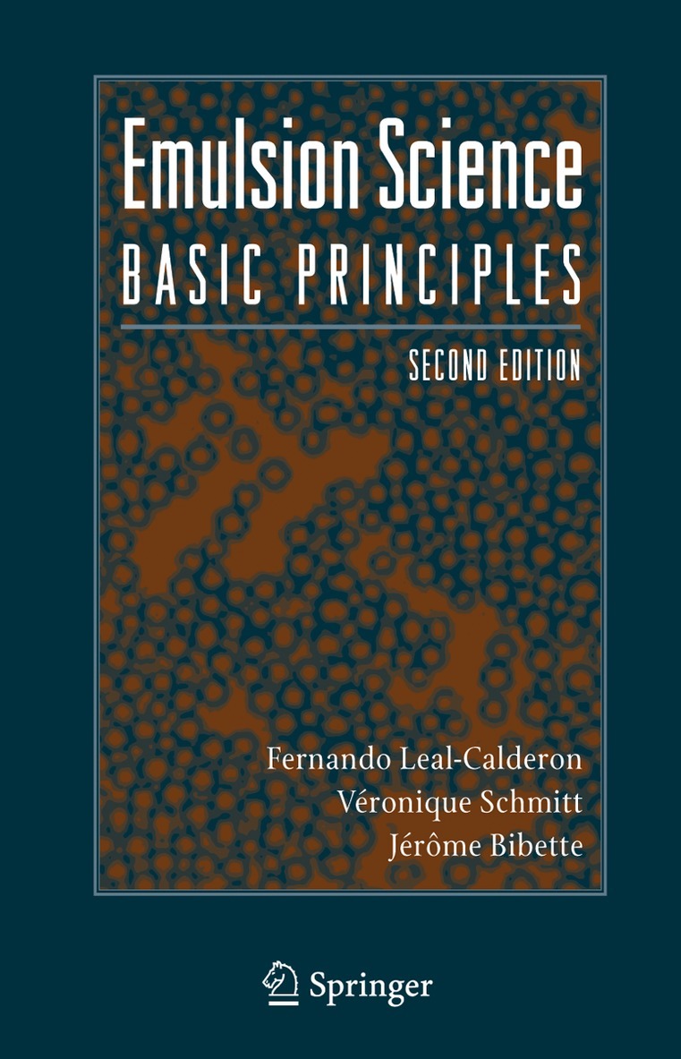 Fernando Leal-Calderon, Véronique Schmitt, Jerôme Bibette - Emulsion Science, Häftad