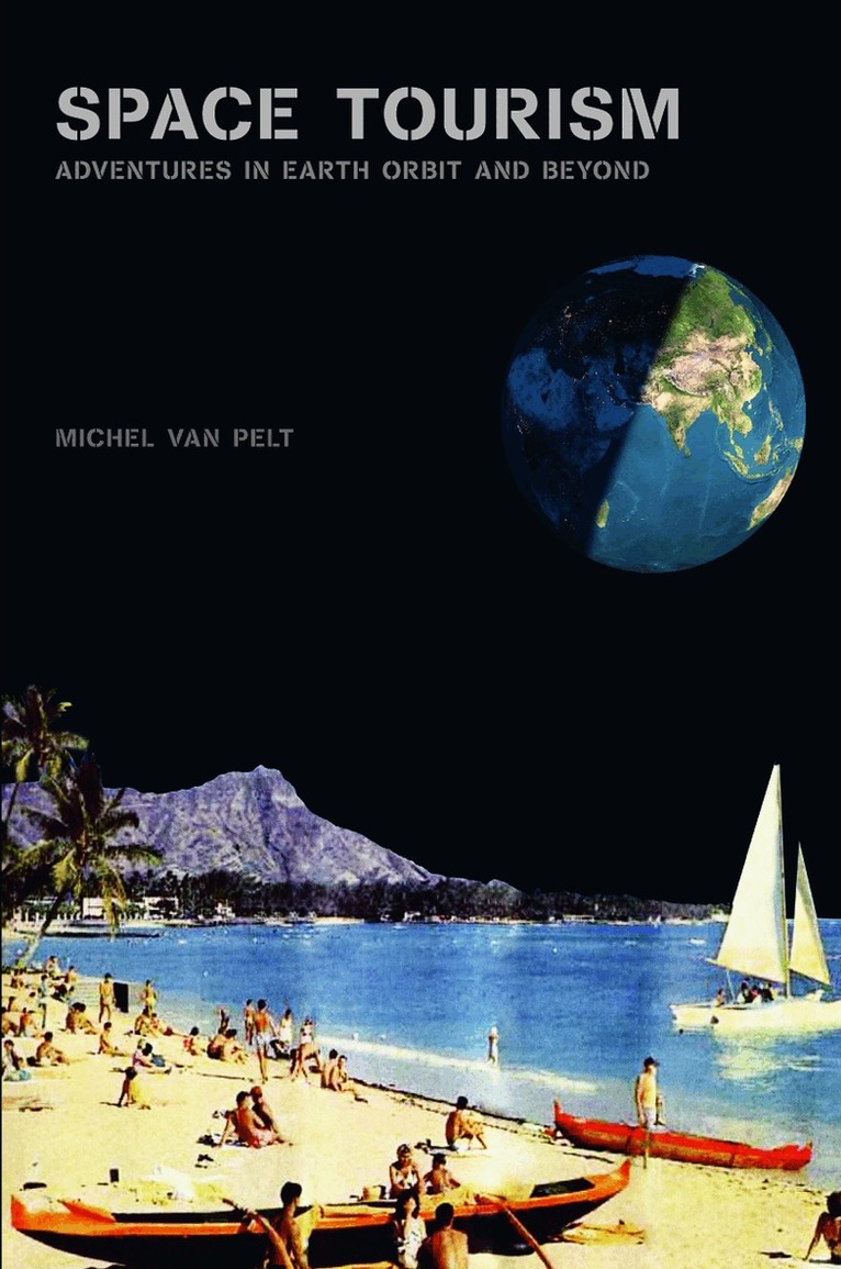 Michel van Pelt - Space Tourism, Häftad. Tillgänglighet: Lägg i varukorg