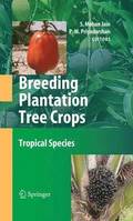 Breeding Plantation Tree Crops: Tropical Species