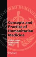 Concepts and Practice of Humanitarian Medicine