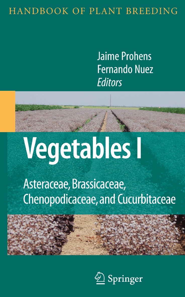 Jaime Prohens-Tomás, Fernando Nuez - Vegetables I, Häftad