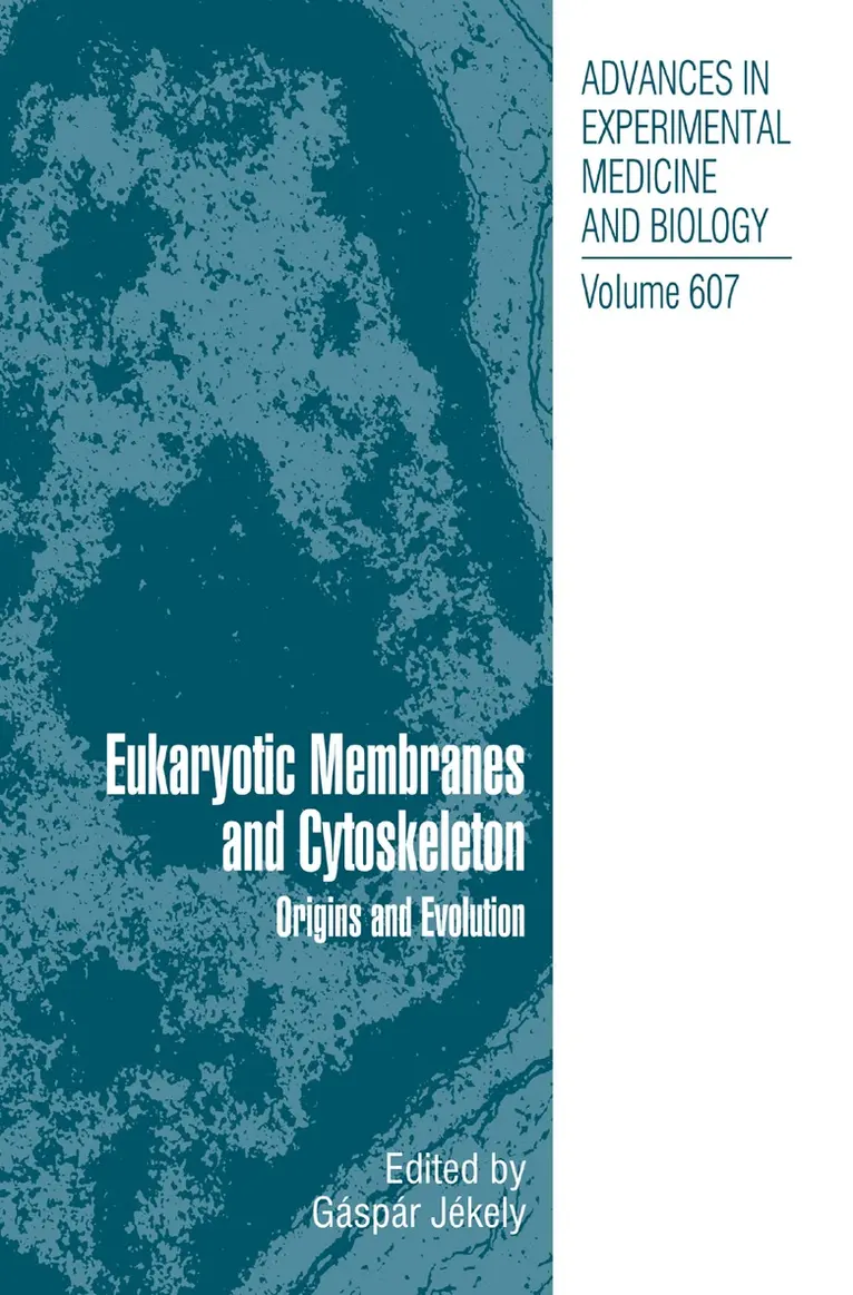 Gáspár Jékely - Eukaryotic Membranes and Cytoskeleton, Häftad. Tillgänglighet: Lägg i varukorg