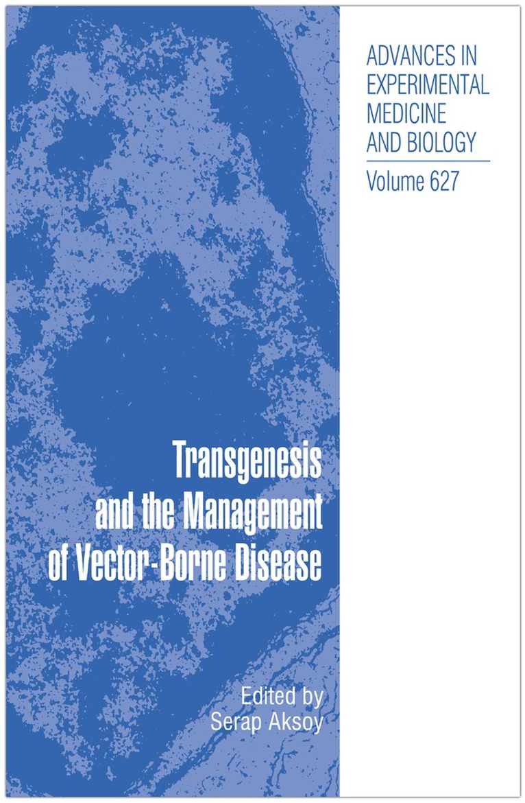 Serap Aksoy - Transgenesis and the Management of Vector-Borne Disease, Häftad. Tillgänglighet: Lägg i varukorg