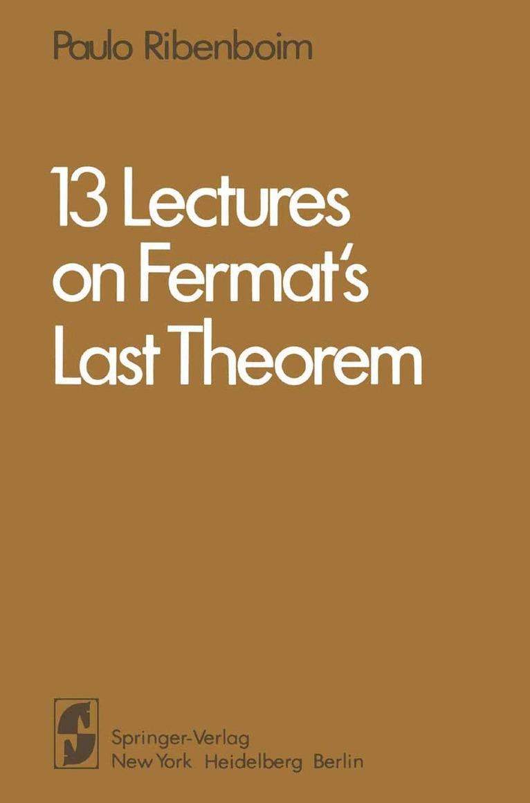Paulo Ribenboim - 13 Lectures on Fermat's Last Theorem, Häftad
